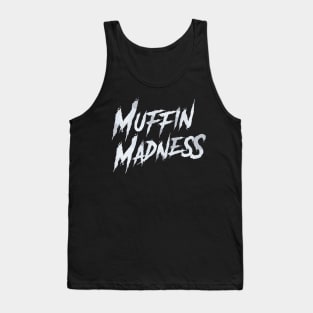 Muffin Madness Tank Top